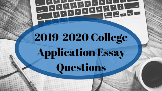 college essay prompts 2019