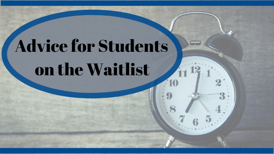 Advice For Students On The Waitlist – College Prep Results