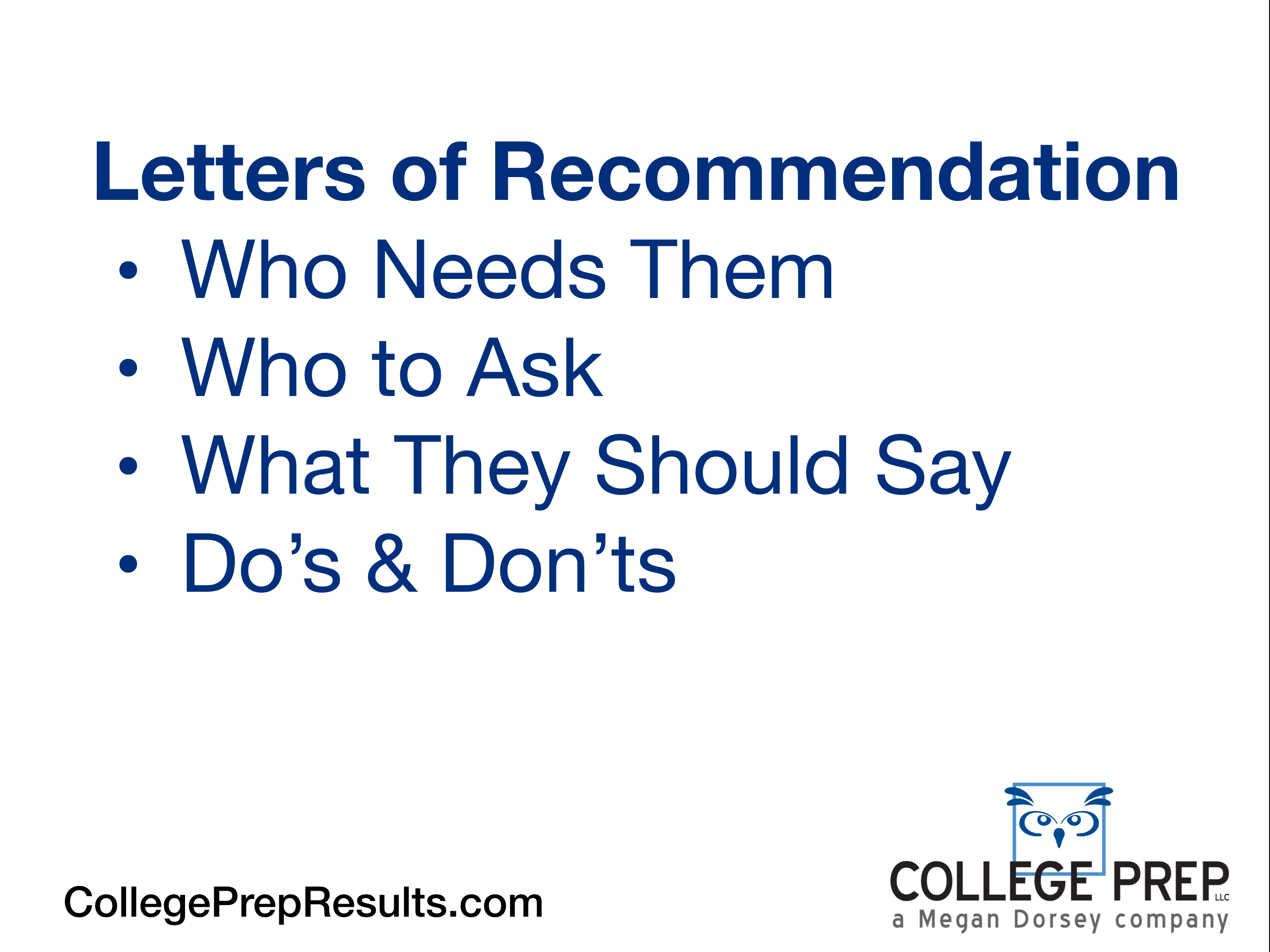 Letters of Recommendation: Who, How, and What You Need | College Prep